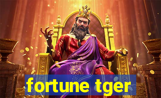 fortune tger