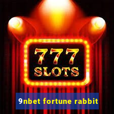 9nbet fortune rabbit