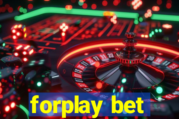 forplay bet