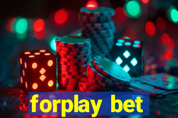 forplay bet