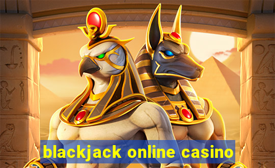 blackjack online casino