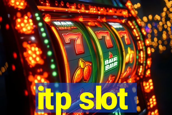 itp slot