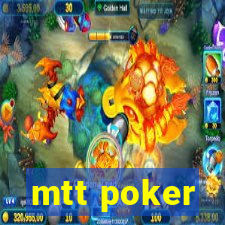 mtt poker