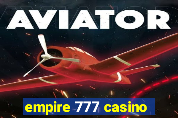 empire 777 casino