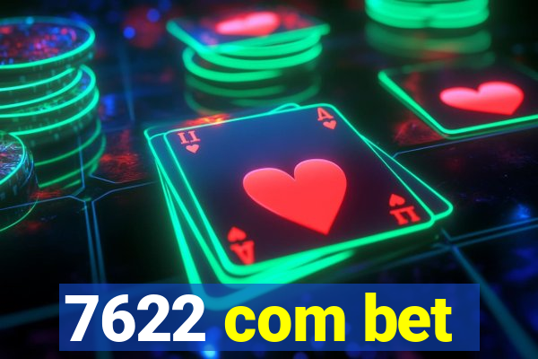 7622 com bet