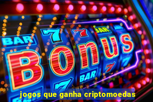 jogos que ganha criptomoedas