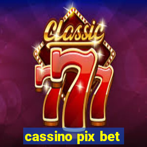 cassino pix bet