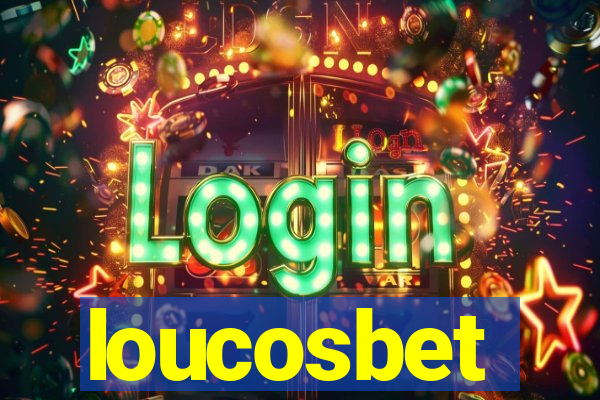 loucosbet