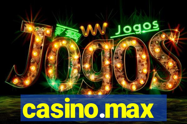 casino.max