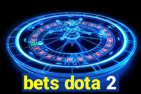 bets dota 2