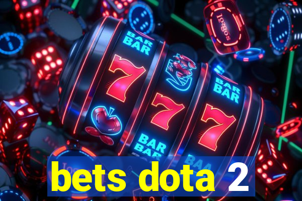 bets dota 2