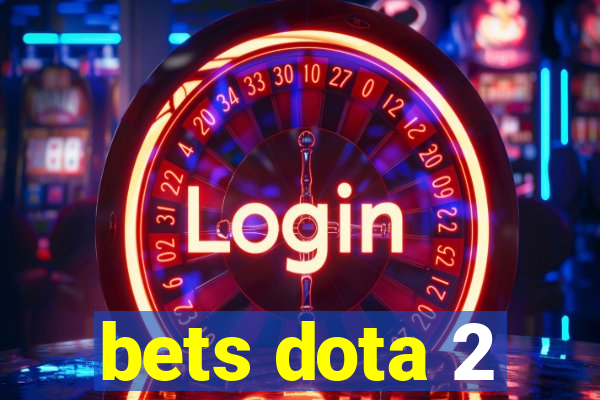 bets dota 2