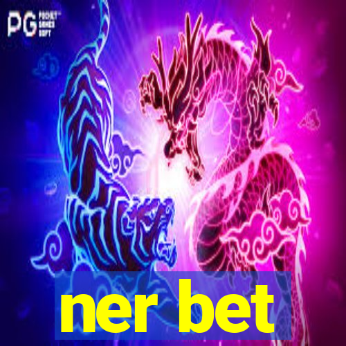 ner bet