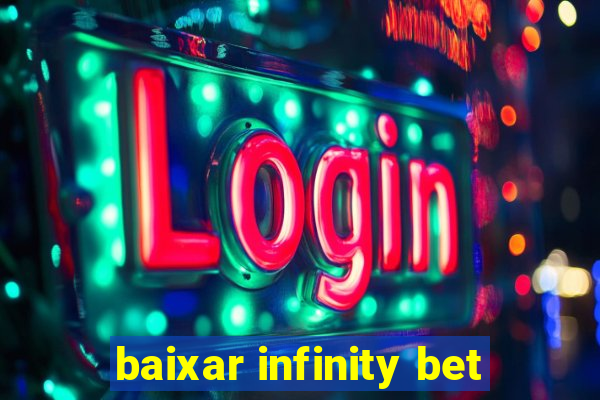 baixar infinity bet