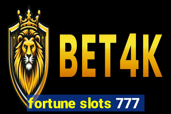 fortune slots 777