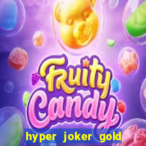 hyper joker gold blitz slot