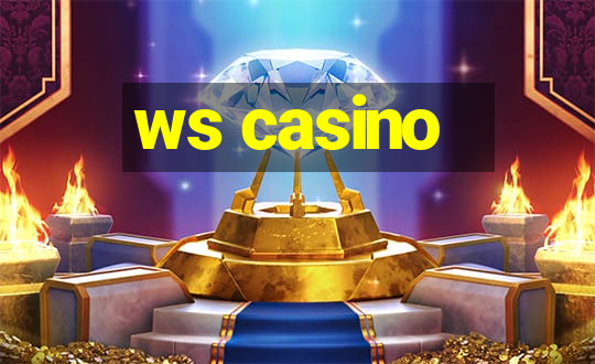 ws casino