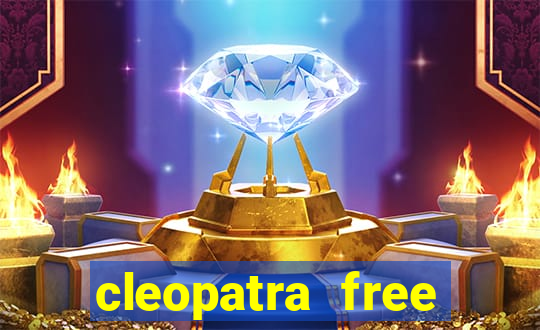 cleopatra free online slot games