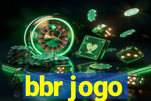 bbr jogo