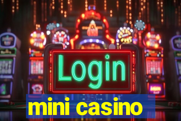 mini casino