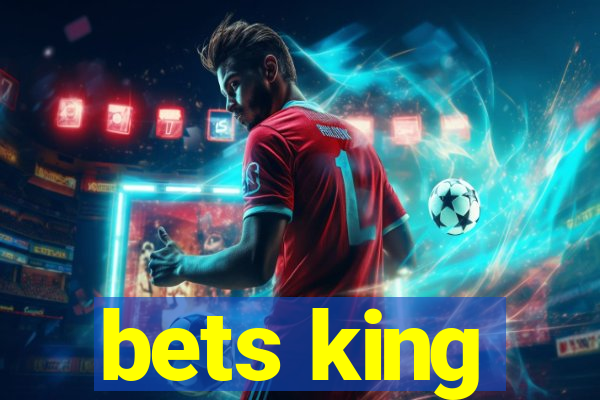 bets king