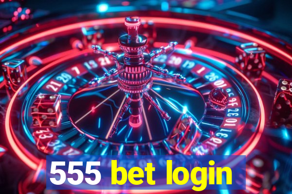 555 bet login