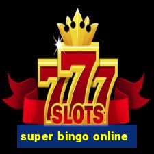 super bingo online