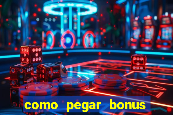 como pegar bonus no fortune tiger