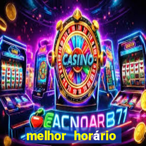 melhor horário para jogar fortune tiger hoje