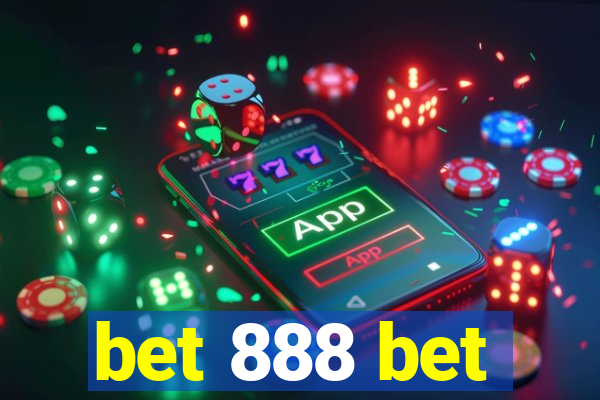 bet 888 bet