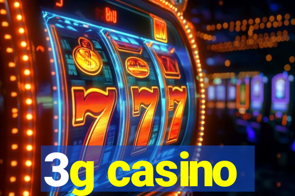 3g casino