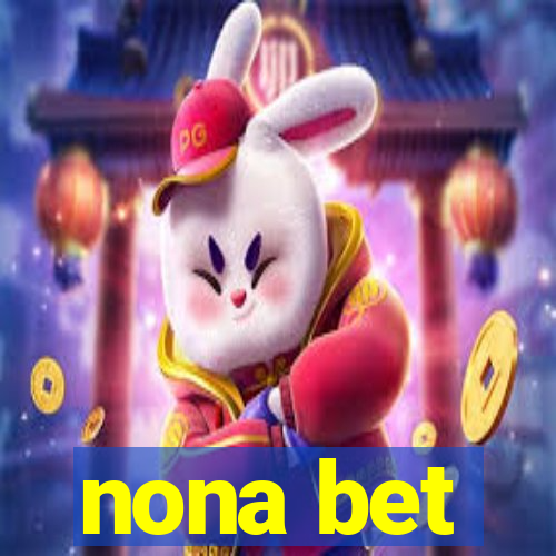 nona bet