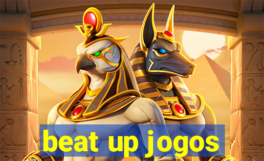 beat up jogos