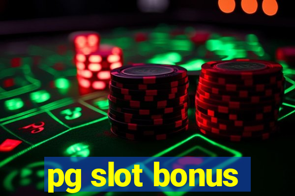 pg slot bonus