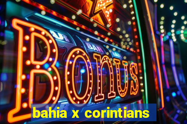 bahia x corintians