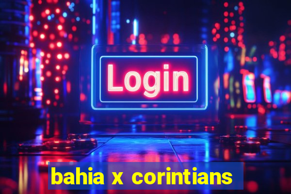 bahia x corintians