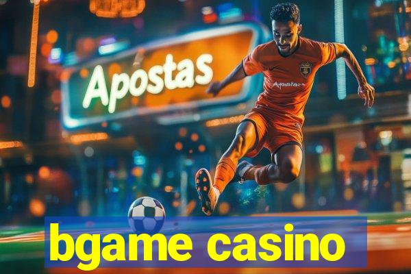 bgame casino