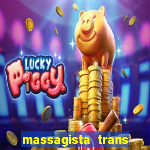 massagista trans são paulo