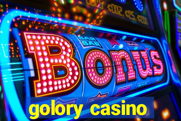 golory casino