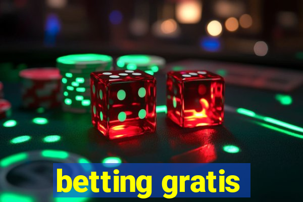 betting gratis