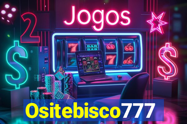 Ositebisco777