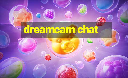 dreamcam chat