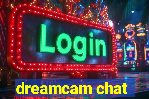 dreamcam chat