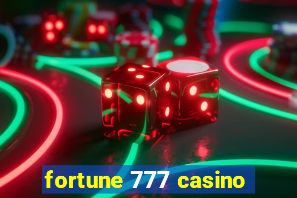 fortune 777 casino