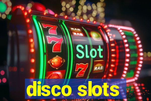 disco slots