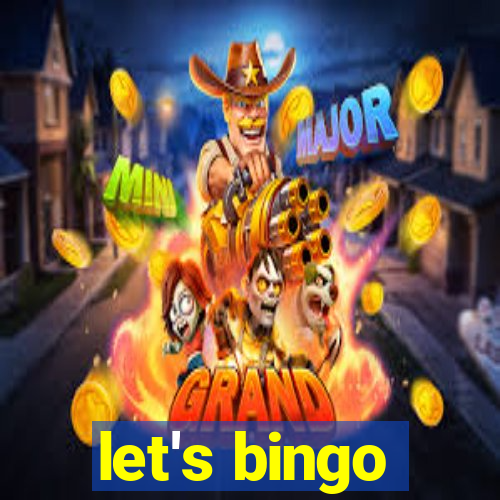 let's bingo