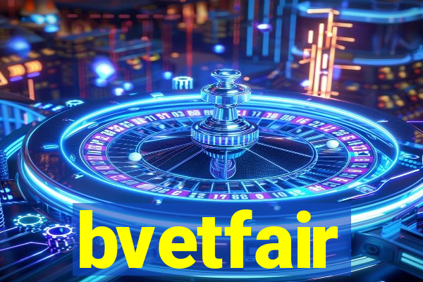 bvetfair