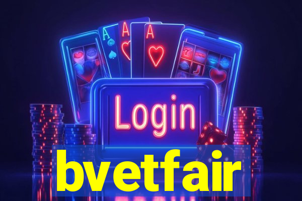 bvetfair