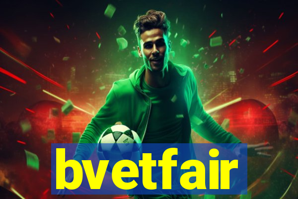 bvetfair