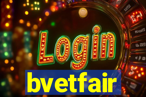 bvetfair